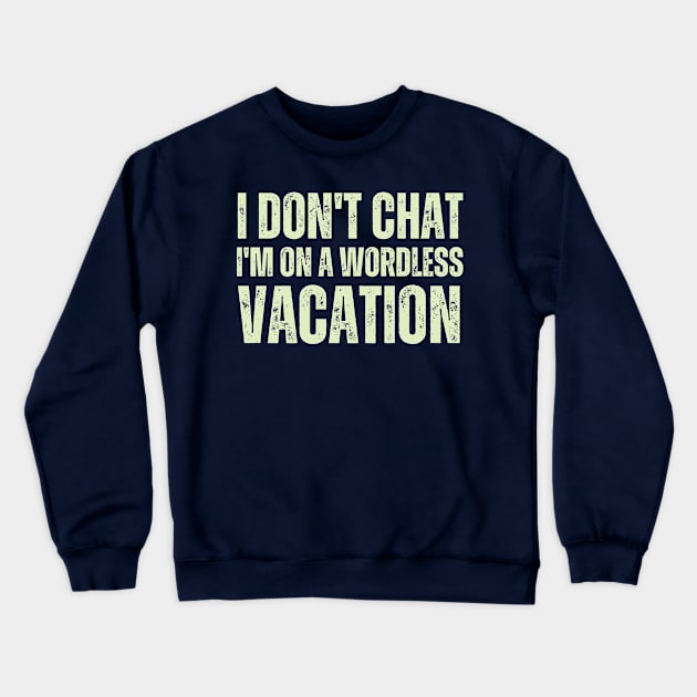 My chats are like rare gems now Crewneck Sweatshirt by hsayn.bara